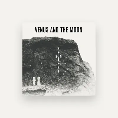 Listen to Venus and the Moon, watch music videos, read bio, see tour dates & more!