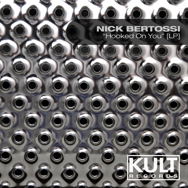 Kult Records Presents: Hooked on You