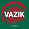 Insurrection - Vazik lyrics