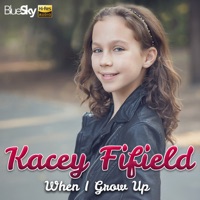 When I Grow Up (High Dynamic Range Version) - Single - Kacey Fifield
