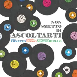 Non smetto di ascoltarti - Fabio Concato