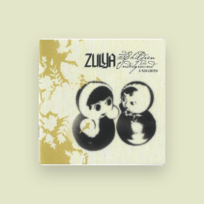 Listen to Zulya and the Children of the Underground, watch music videos, read bio, see tour dates & more!