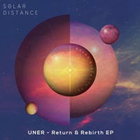 Return & Rebirth - Uner