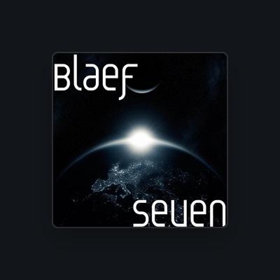 Listen to Blaef, watch music videos, read bio, see tour dates & more!