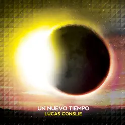 Un Nuevo Tiempo - Lucas Conslie Un Nuevo Tiempo - Lucas Conslie