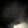 Black Clouds - Single