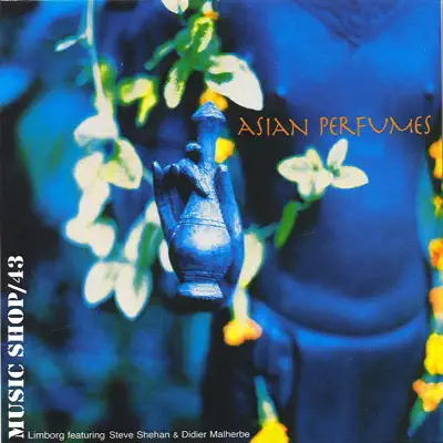 Listen to Asian Perfumes by Jean-Pierre Limborg