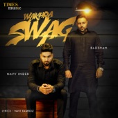 Navv Inder - Wakhra Swag (feat. Badshah)