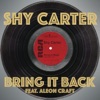 Bring It Back (feat. Aleon Craft) - Single artwork