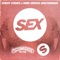 Sex - Cheat Codes & Kris Kross Amsterdam lyrics