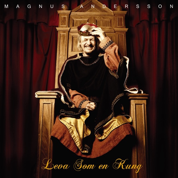 Leva som en kung