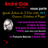 André Gide vous parle: Grands Auteurs du XXème siècle. Discours, Entretiens et Propos 4 - André Gide