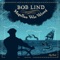 Magellan Was Wrong - Bob Lind lyrics