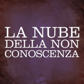 Audiobook cover for La nube della non conoscenza by Gli Ascoltalibri