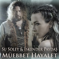 Müebbet Hayalet - Single - Su Soley & İskender Paydaş