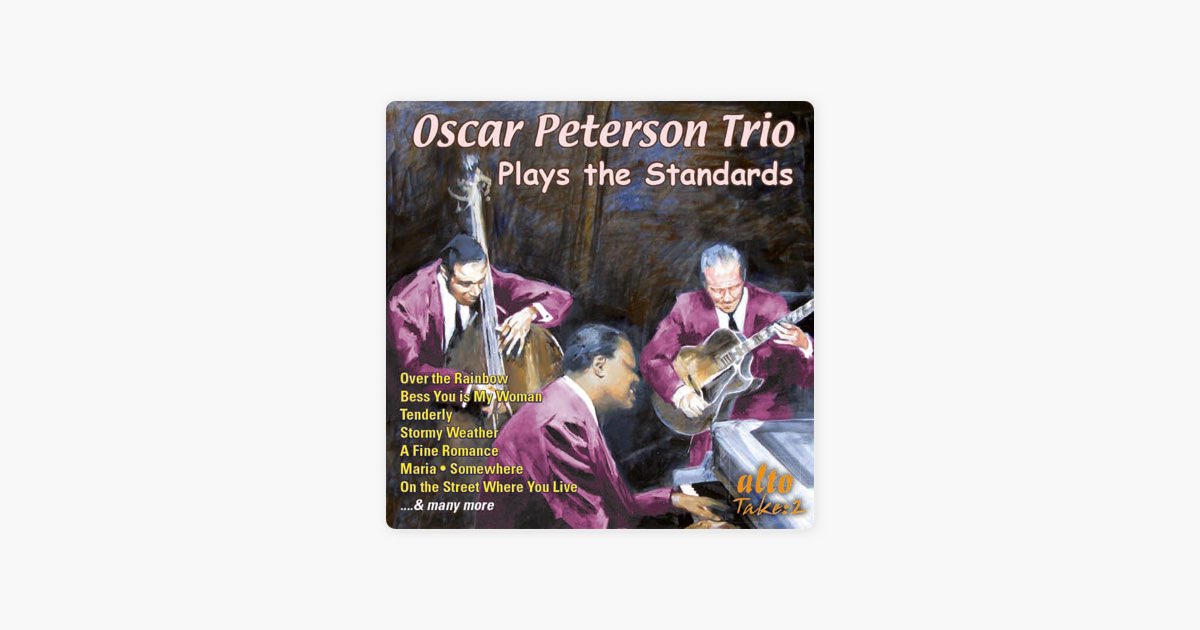 Oscar Peterson Trio Plays the Standards - オスカー・ピーターソン