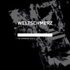 Weltschmerz