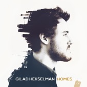 Gilad Hekselman - Last Train Home