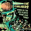 The Stabilisers - Queen of the Scene