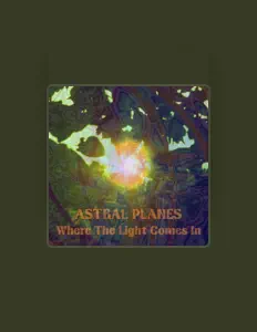 Listen to Astral Planes, watch music videos, read bio, see tour dates & more!