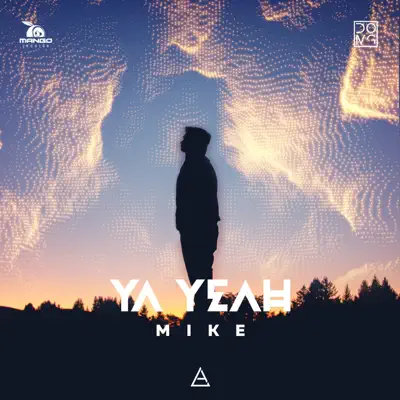 Ya Yeah - Single - Mike