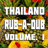 Thailand Rub-a-Dub, Vol. 1 (Volume. 1) - EP artwork