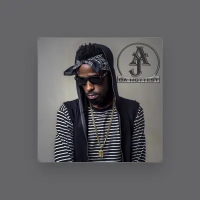 Listen to AJ Da Hottest, watch music videos, read bio, see tour dates & more!