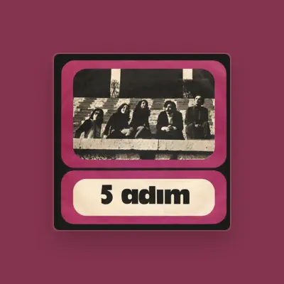 Listen to 5 Adım, watch music videos, read bio, see tour dates & more!