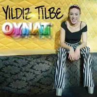 Oynat — Yıldız Tilbe