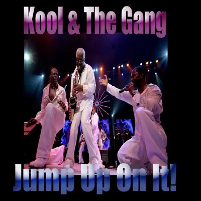 Jump Up On It - Kool & The Gang