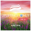 Uplifting Only Top 15: June 2016