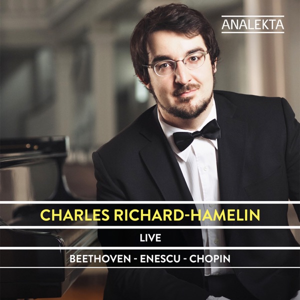 Beethoven, Enescu & Chopin: Works for Piano (Live)