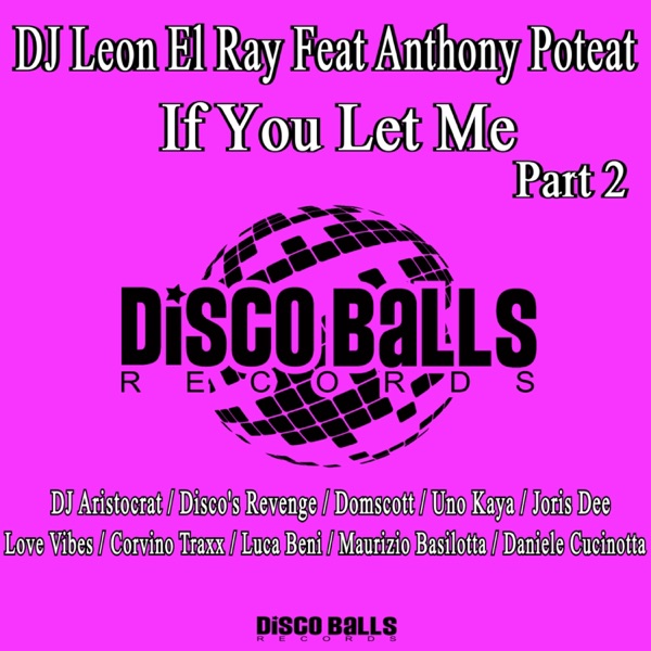 If You Let Me, Pt. 2 (feat. Anthony Poteat)
