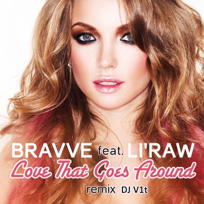 Love That Goes Around (feat. Li'Raw) [DJ V1T Remix] - Single