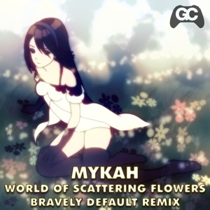 World of Scattering Flowers (Bravely Default Remix) - Single