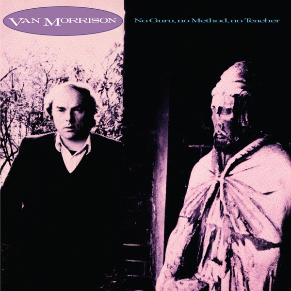 No Guru, No Method, No Teacher (Bonus Track Version) - Van Morrison