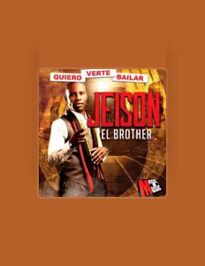 Listen to Jeison el Brother, watch music videos, read bio, see tour dates & more!