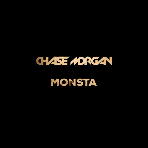 Monsta - Single by Chase Morgan
