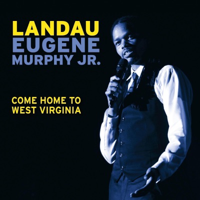 Come Home to West Virginia - Single