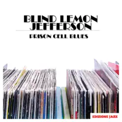 Prison Cell Blues - Blind Lemon Jefferson