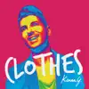 Kenan G. - Clothes (Extended Version)