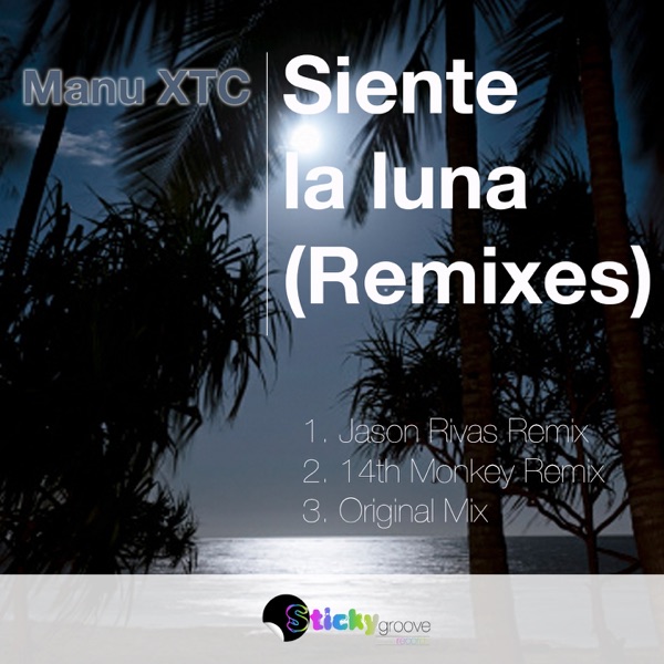 Siente la Luna (feat. Mrky) [Remixes] - EP