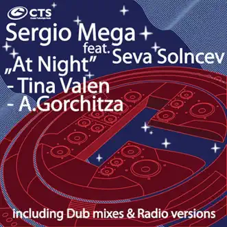 At Night (feat. Seva Solncev) [A.Gorchitza Remix] by Sergio Mega song reviws