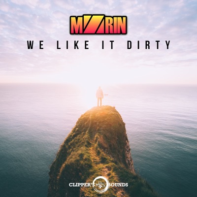 We Like It Dirty - EP