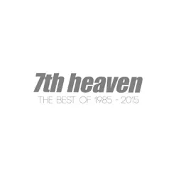 The Best Of 1985 - 2015 - 7th Heaven