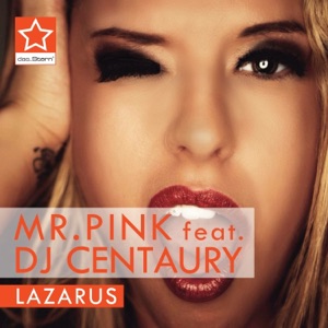Lazarus (feat. DJ Centaury) - EP