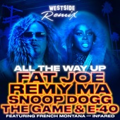 All the Way Up (Westside Remix) [feat. French Montana & Infared] artwork