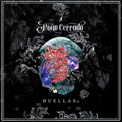 Huellas - EP - A Puño Cerrado