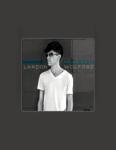 Posłuchaj wykonawcy Landon Wolford, obejrzyj teledyski, przeczytaj biografię, zobacz daty tras koncertowych i nie tylko!