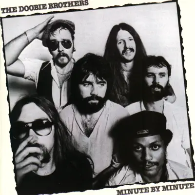 Minute By Minute (Remastered) - The Doobie Brothers